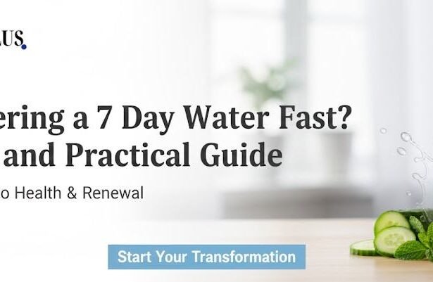 Considering a 7 Day Water Fast? Honest and Practical Guide