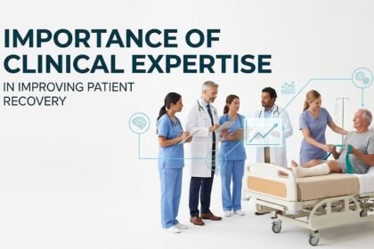 Importance of Clinical Expertise in Improving Patient Recovery