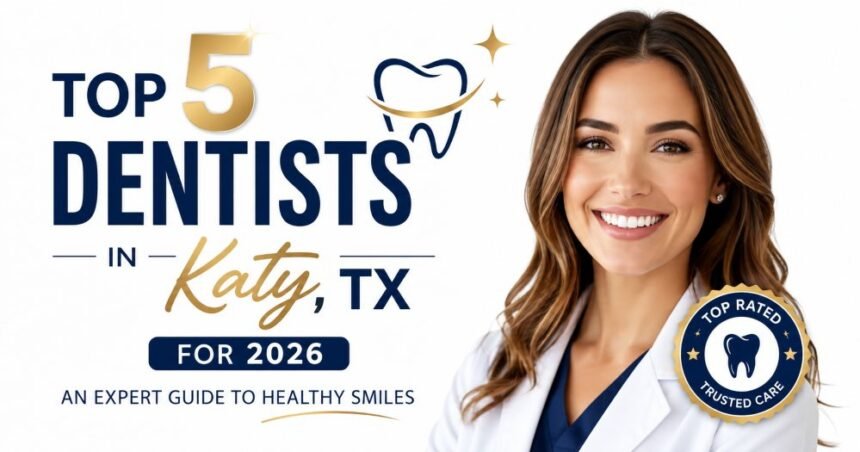 Top 5 Dentists in Katy