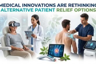 Medical Innovations Are Rethinking Alternative Patient Relief Options